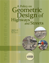 A Policy on Geometric Design of Highways and Streets, 6th Edition 