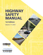 Highway Safety Manual, First Ed., w/ 2014 Supplement