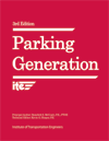 Parking Generation, 3rd Edition:  An ITE Informational Report