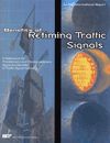 Benefits of Retiming Traffic Signals