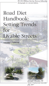 Road Diet Handbook: Setting Trends for Livable Streets